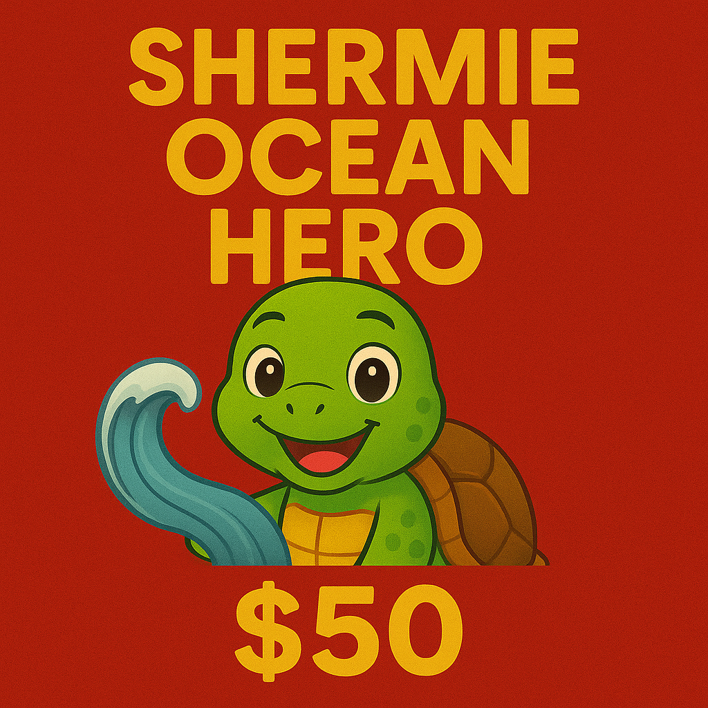🐢 $50 Become a Shermie — Ocean Hero Sponsor