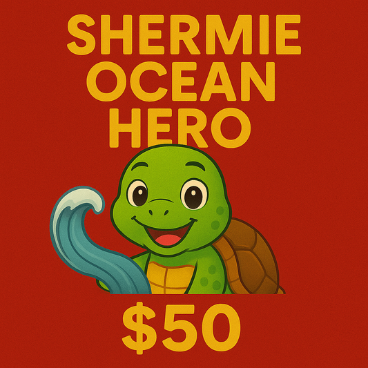 🐢 $50 Become a Shermie — Ocean Hero Sponsor